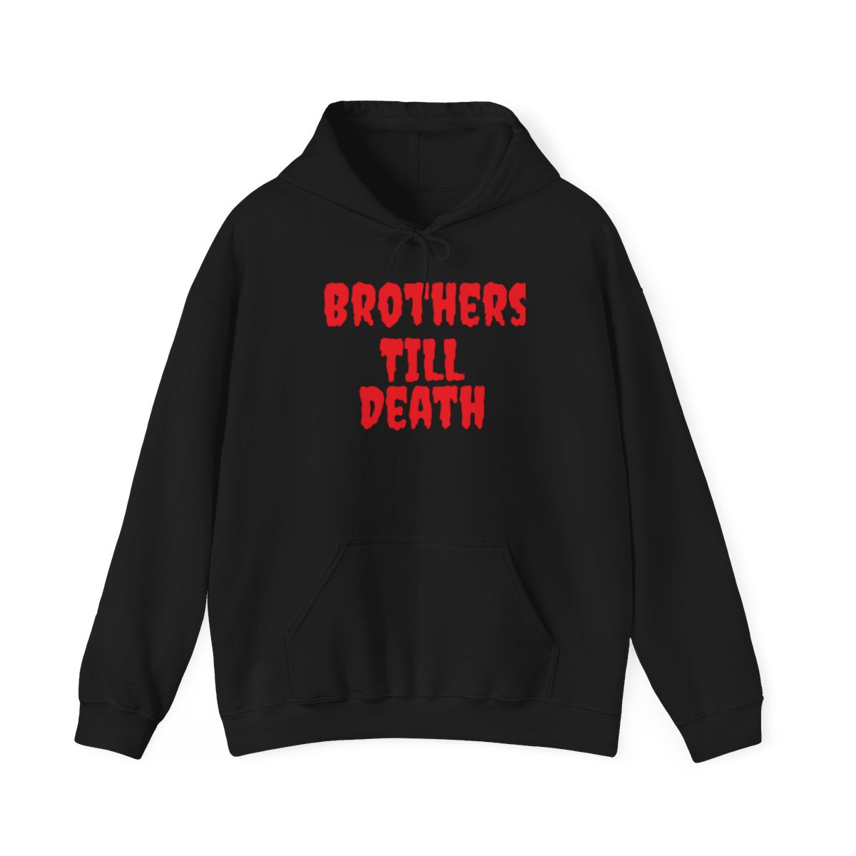 BROTHERS TILL DEATH Hoodie (black)